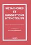 M�taphores et suggestions hypnotiques