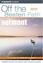 Vermont Off the Beaten Path, 7th (Off the Beaten Path Series)