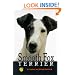 Smooth Fox Terrier: A Complete and Reliable Handbook (Complete & Reliable Handbook)
