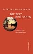 Zu Fu� nach Konstantinopel. Der Reise, Teil 1: Die Zeit der Gaben