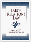 Labor Relations Law (7th Edition)