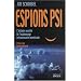 Espions psi : L'histoire secr�te de l'espionnage extrasensoriel am�ricain