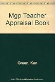 The teacher appraisal book : a practical guide for schools, college and education authorities