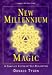 New Millennium Magic : A Complete System of Self-Realization (Llewellyn's High Magick Series) by Donald Tyson ISBN 1567187455