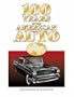 100 Years of the American Auto: Millennium Edition