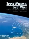 Space Weapons Earth Wars :