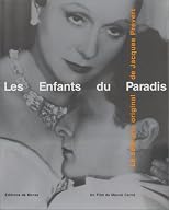 Les enfants du paradis: Le scénario original de Jacques Prévert, un film de Marcel Carné