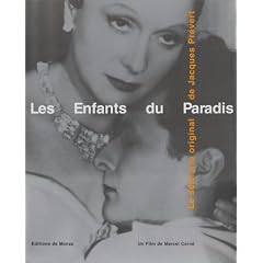 Les Enfants du Paradis : Le Sc�nario in�dit de Jacques Pr�vert