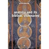 AnatoliaanditsBiblicalVisionaries