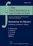 Symmetry in physics : in memory of Robert T. Sharp