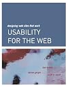 Usability for the Web: Designing Web Sites that Work (The Morgan Kaufmann Series in Interactive Technologies)