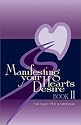 Manifesting Your Heart's Desire Book II