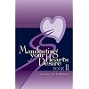 Manifesting Your Heart's Desire Book II