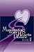 Manifesting Your Heart's Desire Book II