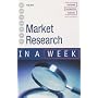 Market Research in a Week