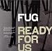 Ready For Us