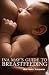 Ina May's Guide to Breastfeeding