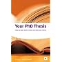 Your PHd Thesis: How to Plan, Draft, Revise and Edit Your Thesis (Studymates in Focus)