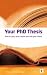 Your PHd Thesis: How to Plan, Draft, Revise and Edit Your Thesis (Studymates in Focus)