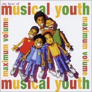 MUSICAL YOUTH - The Best of...Maximum Volume - Zortam Music