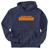 Sweatshirt Navy Blue  Everyone Loves Romanian  Romania Country