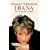 Diana. Die geheimen Jahre.