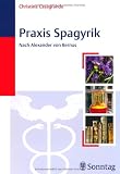 Praxis Spagyrik nach Alexander von Bernus - Christina Casagrande