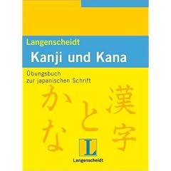 Langenscheidts �bungsbuch der japanischen Schrift, Kanji und Kana