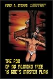 The Rod of an Almond Tree in God's Master Plan