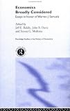 Economics Broadly Considered: Essays in Honour of Warren J. Samuels (Routledge Studies in the History of Economics)