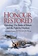 Honour Restored: Dowding, the Battle of Britain and the Fight for Freedom