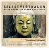 Produkt-Bild: Selbstvertrauen durch heilen von Scham und Schock. CD: Zwei angeleitete Meditationen