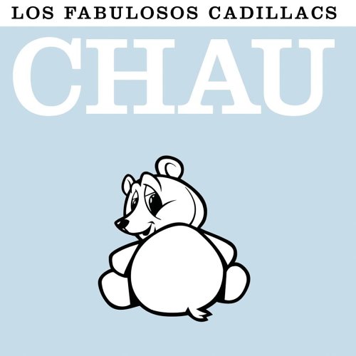 Los  Fabulosos Cadillacs - Chau - Zortam Music