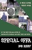Special Offa : walking the Offa's dyke path