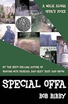 Special Offa: Walking the Offa's Dyke Path
