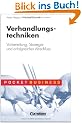 Pocket Business: Verhandlungstechniken. Vorbereitung, Strategie und erfolgreicher Abschluss
