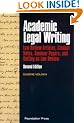 Academic Legal Writing: Law Review Articles, Student Notes, Seminar Papers, and Getting on Law Review, Second Edition (University Casebook Series)