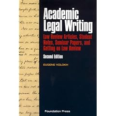 Academic Legal Writing (University Casebook Series)