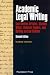 Academic Legal Writing: Law Review Articles, Student Notes, Seminar Papers, and Getting on Law Review, Second Edition (University Casebook Series) (University Casebook Series)