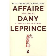 L'affaire Dany Leprince : R�v�lations et indigestion judiciaire