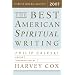 The Best American Spiritual Writing 2007 (The Best American Series (TM))