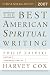 The Best American Spiritual Writing 2007 (The Best American Series)