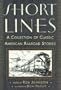Short Lines: A Collection of Classic American Railroad Stories