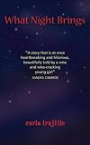 What Night Brings (Working Classics)