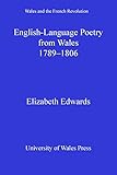 English-language poetry from Wales : 1789-1806