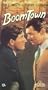 Boom Town [VHS]