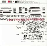 Two Fingers My Friends