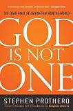 Image of God Is Not One: The Eight Rival Religions That Run the World