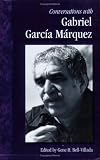 Conversations With Gabriel Garcia Marquez (Literary Conversations Series)