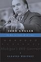 John Engler: The Man, the Leader & the Legacy (General Reading)
